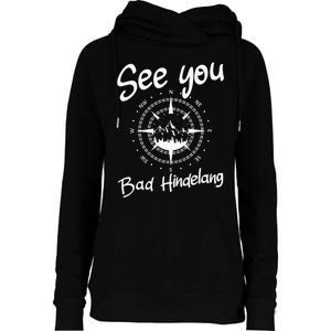 See You Hiking Bad Hindelang Germany Vacation Ski Compass Womens Funnel Neck Pullover Hood