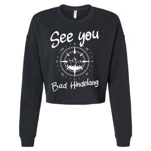 See You Hiking Bad Hindelang Germany Vacation Ski Compass Cropped Pullover Crew