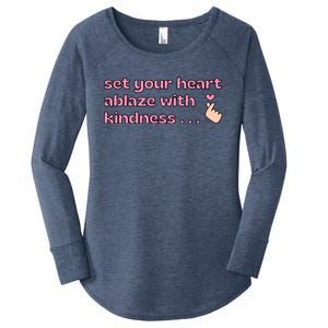 Set Your Heart Ablaze With Kindness Relaxed Fit Women's Perfect Tri Tunic Long Sleeve Shirt