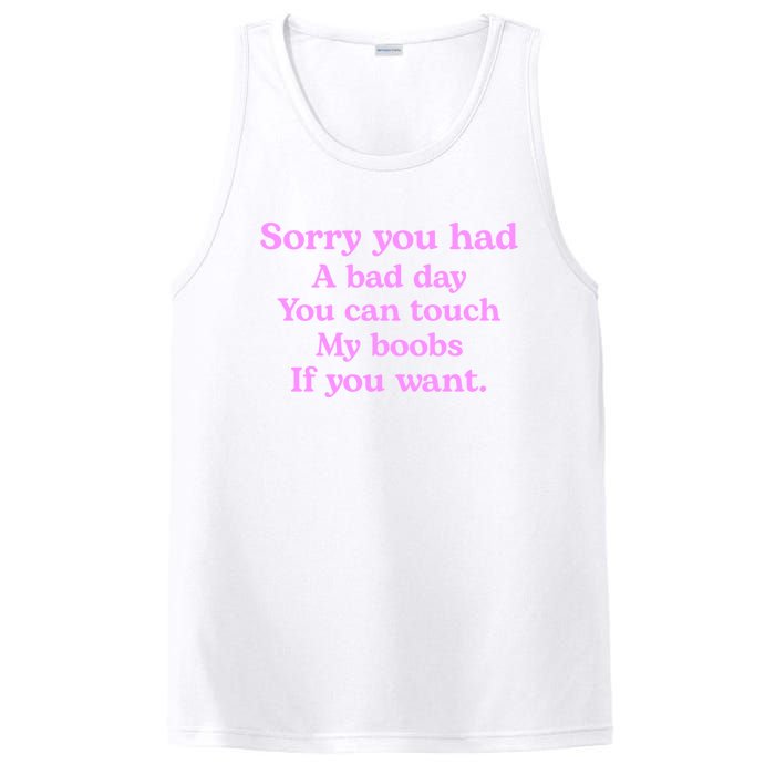 Sorry You Had A Bad Day You Can Touch My Boobs PosiCharge Competitor Tank