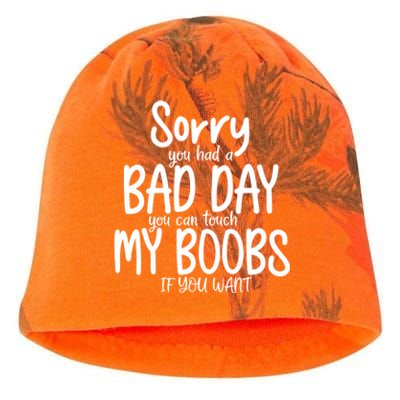 Sorry You Had A Bad Day You Can Touch My Boobs Kati - Camo Knit Beanie