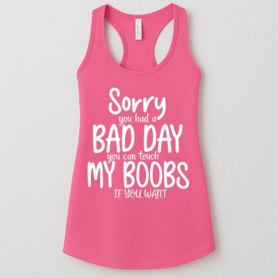 Sorry You Had A Bad Day You Can Touch My Boobs Womens Tank Top