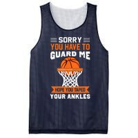 Sorry You Have To Guard Me Funny Basketball Lover Mesh Reversible Basketball Jersey Tank