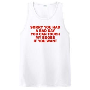 Sorry You Had A Bad Day You Can Touch My Boobs If You Want PosiCharge Competitor Tank