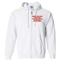 Sorry You Had A Bad Day You Can Touch My Boobs If You Want Full Zip Hoodie