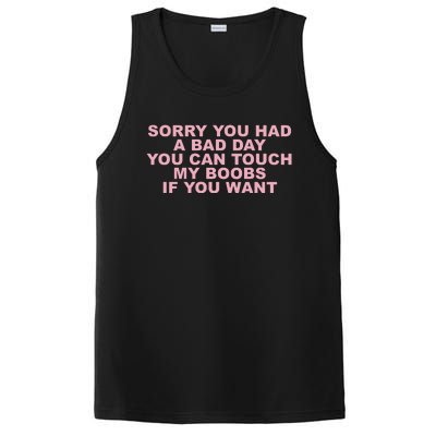 Sorry You Had A Bad Day You Can Touch My Boobs If You Want PosiCharge Competitor Tank