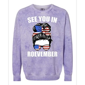 See You In Roevember Vote In November Colorblast Crewneck Sweatshirt