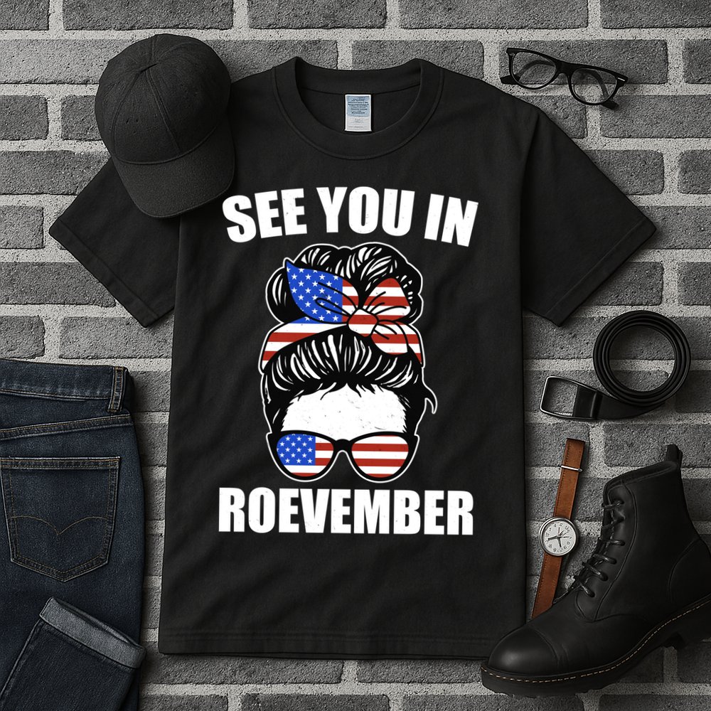 See You In Roevember Vote In November Tall T-Shirt