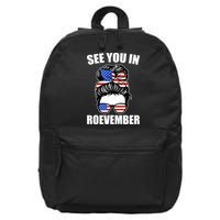 See You In Roevember Vote In November 16 in Basic Backpack