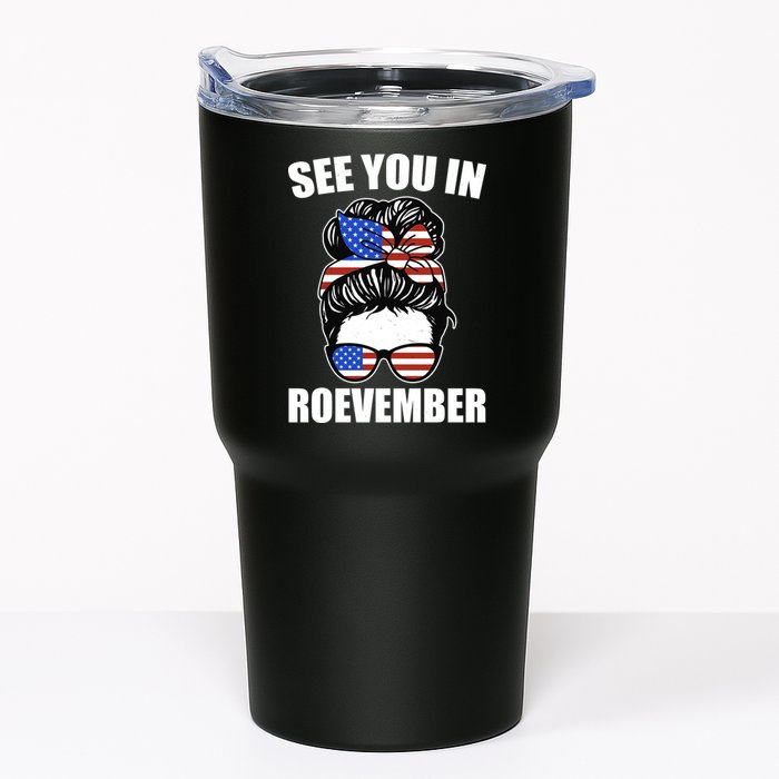 See You In Roevember Vote In November Tumbler