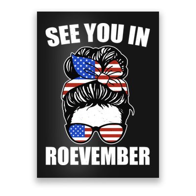 See You In Roevember Vote In November Poster