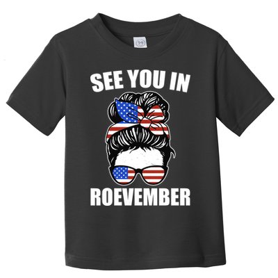 See You In Roevember Vote In November Toddler T-Shirt