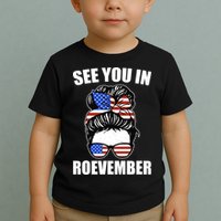 See You In Roevember Vote In November Toddler T-Shirt