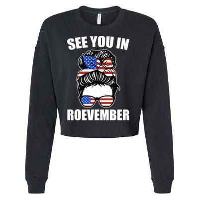 See You In Roevember Vote In November Cropped Pullover Crew