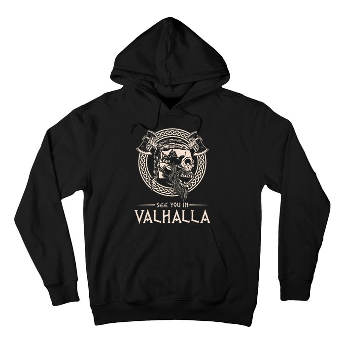 See You In Valhalla Viking Hoodie