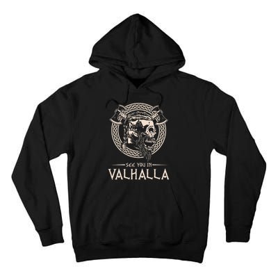 See You In Valhalla Viking Tall Hoodie