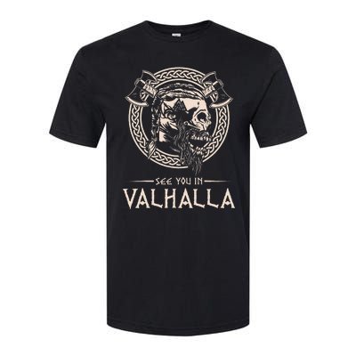 See You In Valhalla Viking Softstyle® CVC T-Shirt