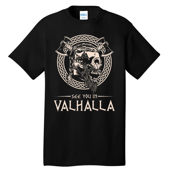 See You In Valhalla Viking Tall T-Shirt