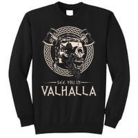 See You In Valhalla Viking Tall Sweatshirt