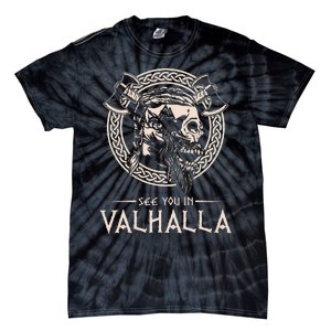 See You In Valhalla Viking Tie-Dye T-Shirt