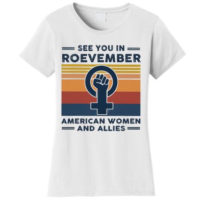 See You In Roevember American And Allies Retro Vintage Women's T-Shirt