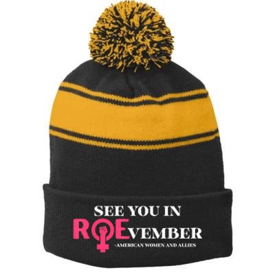 See You In ROEvember American Woman And Allies Quote Stripe Pom Pom Beanie