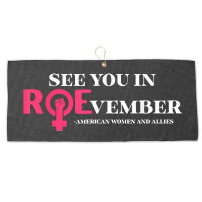 See You In ROEvember American Woman And Allies Quote Large Microfiber Waffle Golf Towel