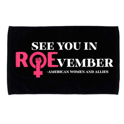 See You In ROEvember American Woman And Allies Quote Microfiber Hand Towel