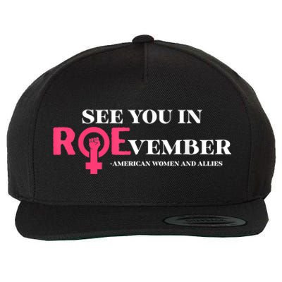 See You In ROEvember American Woman And Allies Quote Wool Snapback Cap