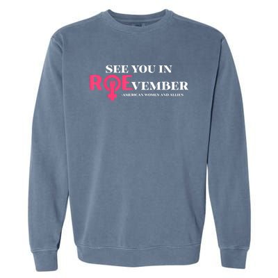 See You In ROEvember American Woman And Allies Quote Garment-Dyed Sweatshirt