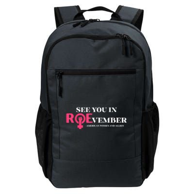 See You In ROEvember American Woman And Allies Quote Daily Commute Backpack