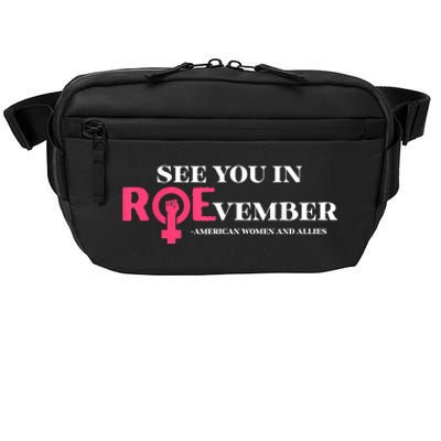 See You In ROEvember American Woman And Allies Quote Crossbody Pack