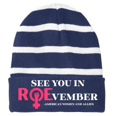 See You In ROEvember American Woman And Allies Quote Striped Beanie with Solid Band