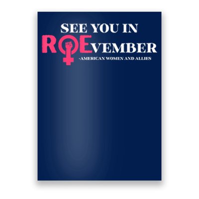 See You In ROEvember American Woman And Allies Quote Poster