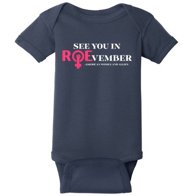 See You In ROEvember American Woman And Allies Quote Baby Bodysuit