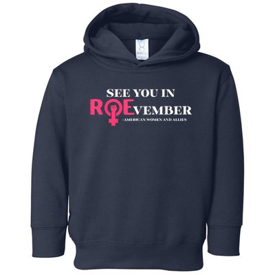 See You In ROEvember American Woman And Allies Quote Toddler Hoodie