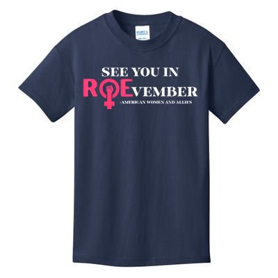 See You In ROEvember American Woman And Allies Quote Kids T-Shirt