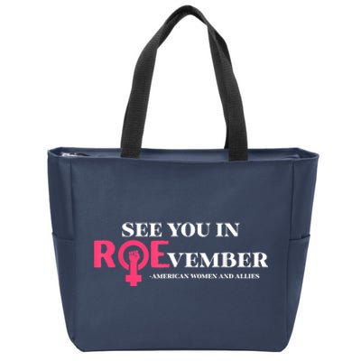 See You In ROEvember American Woman And Allies Quote Zip Tote Bag