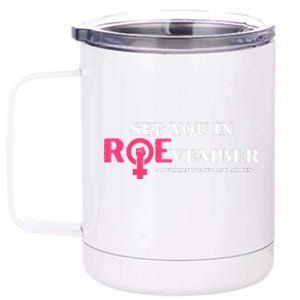 See You In ROEvember American Woman And Allies Quote 12 oz Stainless Steel Tumbler Cup