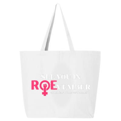 See You In ROEvember American Woman And Allies Quote 25L Jumbo Tote