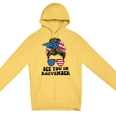 See You In Roevember Tee Messy Bun USA Premium Pullover Hoodie