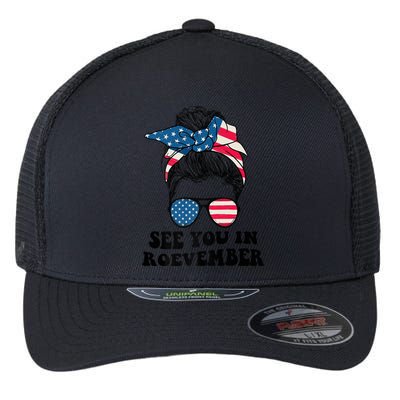 See You In Roevember Tee Messy Bun USA Flexfit Unipanel Trucker Cap