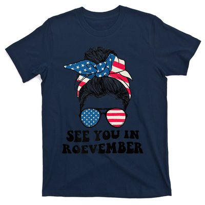 See You In Roevember Tee Messy Bun USA T-Shirt