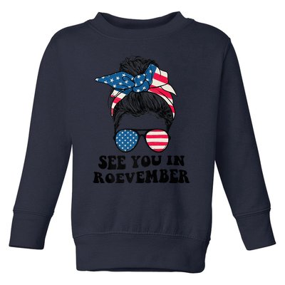 See You In Roevember Tee Messy Bun USA Toddler Sweatshirt