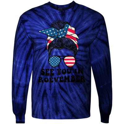 See You In Roevember Tee Messy Bun USA Tie-Dye Long Sleeve Shirt