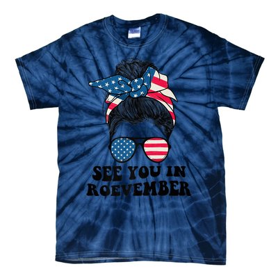 See You In Roevember Tee Messy Bun USA Tie-Dye T-Shirt