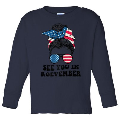 See You In Roevember Tee Messy Bun USA Toddler Long Sleeve Shirt