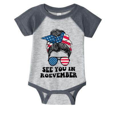 See You In Roevember Tee Messy Bun USA Infant Baby Jersey Bodysuit