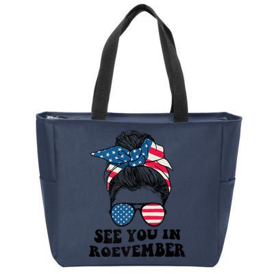 See You In Roevember Tee Messy Bun USA Zip Tote Bag