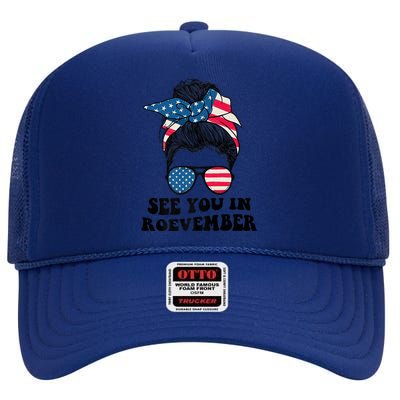 See You In Roevember Tee Messy Bun USA High Crown Mesh Back Trucker Hat